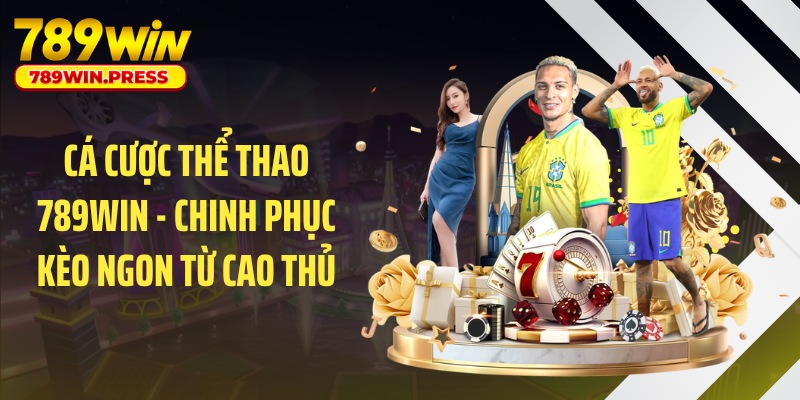 Cá Cược Thể Thao 789WIN