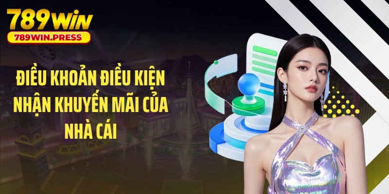 Điều khoản điều kiện nhận khuyến mãi của nhà cái